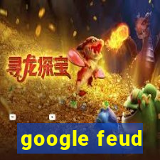 google feud